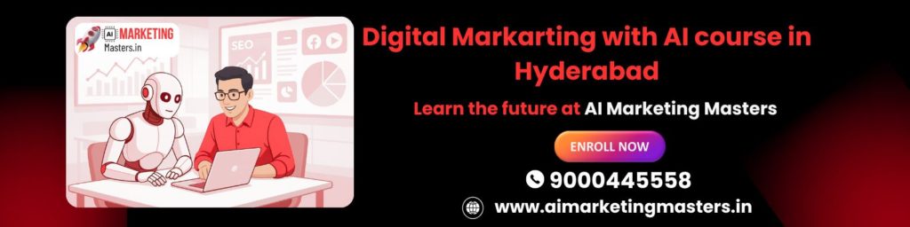 Digital Markarting with AI course in Hyderabad