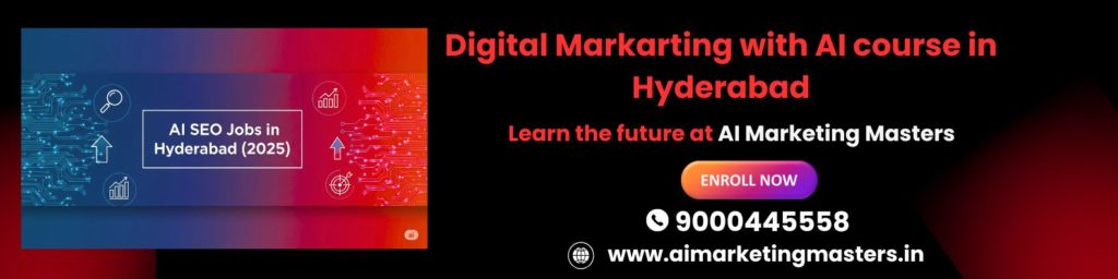 Digital Markarting with AI course in Hyderabad