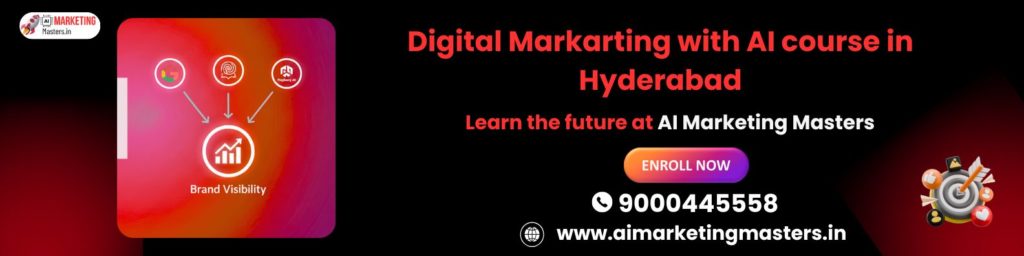Digital Markarting with AI course in Hyderabad
